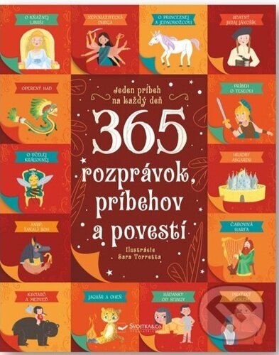 Levně 365 rozprávok, príbehov a povestí - Chiara Cioni, Danila Sorrentino - kniha z kategorie Mýty, povesti a legendy