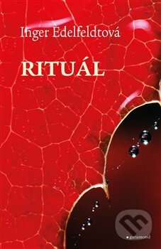 Levně Rituál - Inger Edelfeldt - kniha z kategorie Beletria