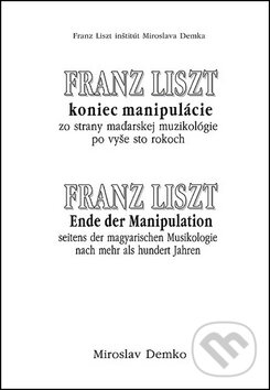Kniha: Franz Liszt (Miroslav Demko). Eko-konzult, 2016