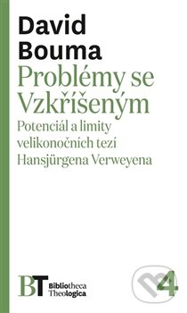 Levně Problémy se Vzkříšeným - David Bouma - kniha z kategorie Náboženská literatúra