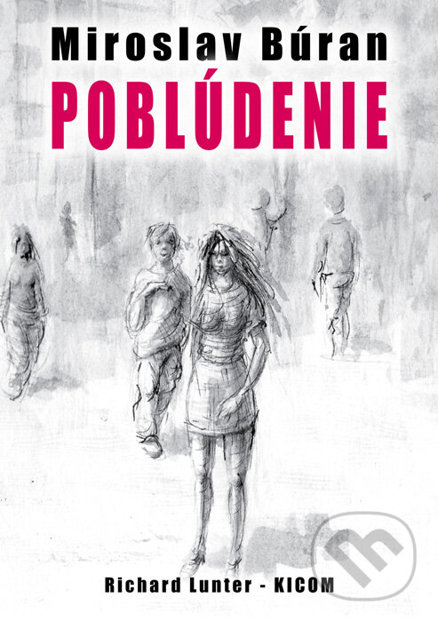 Levně Poblúdenie - Miroslav Búran - kniha z kategorie Beletria