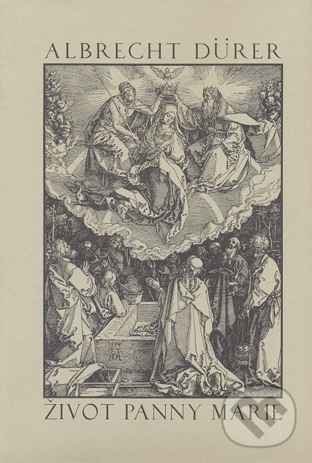 E-kniha: Život Panny Marie (Albrecht Dürer a Benedictus Chelidonius). Volvox Globator, 1996
