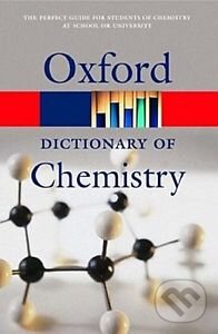 Kniha: A Dictionary of Chemistry (John Daintith). Oxford University Press, 2004