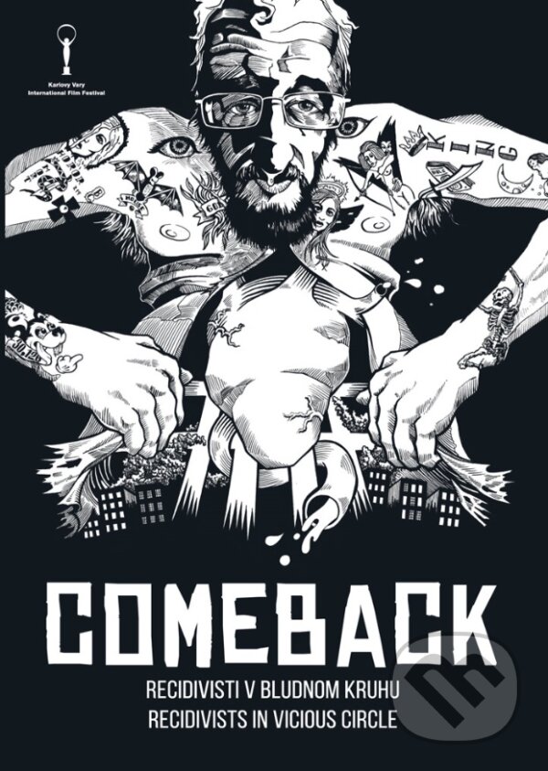 Levně Comeback (Recidivisti v bludnom kruhu / Recidivists in vicious circle) - film z kategorie Autobiografické dokumenty