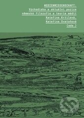 Levně Medienwissenschaft (Východiska a aktuální pozice německé filozofie a teorie médií) - kniha z kategorie Filozofia