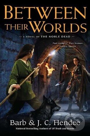 Levně Between their Worlds - Barb Hendee - kniha z kategorie Beletria