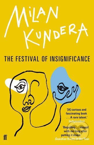 Levně The Festival of Insignificance - Milan Kundera - kniha z kategorie Spoločenská beletria
