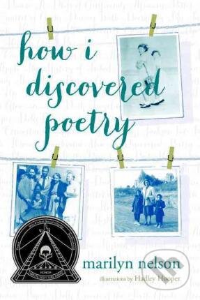 Levně How I Discovered Poetry - Marilyn Nelson - kniha z kategorie História