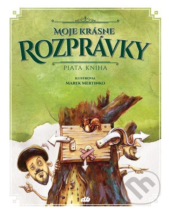 Levně Moje krásne rozprávky (Piata kniha) - Marek Mertinko (ilustrácie) - kniha z kategorie Rozprávky