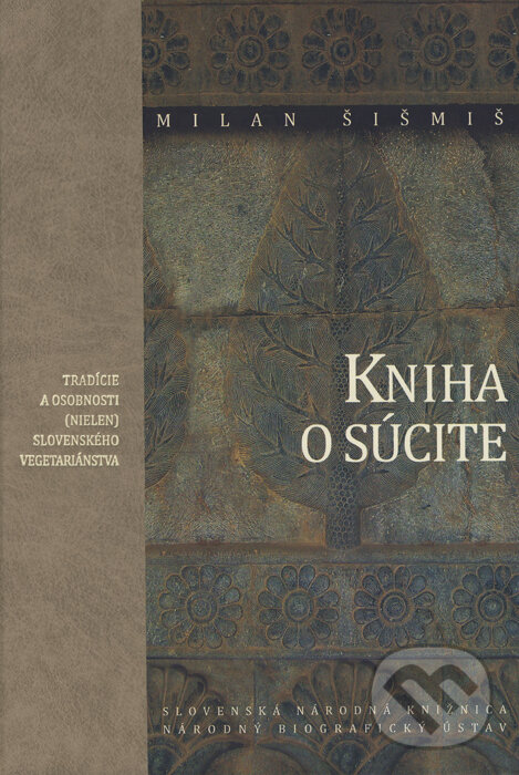 Kniha o súcite - Milan Šišmiš, Slovenská národná knižnica, 2016