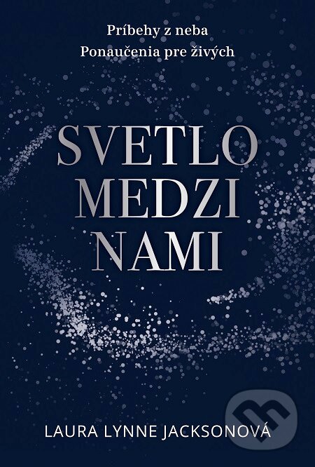 E-kniha: Svetlo medzi nami (Laura Lynne Jackson). Fortuna Libri, 2016