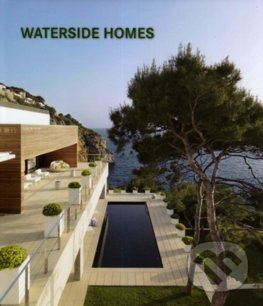 Levně Waterside Homes - Alonso Claudia Martínez - kniha z kategorie Dom, byt a záhrada