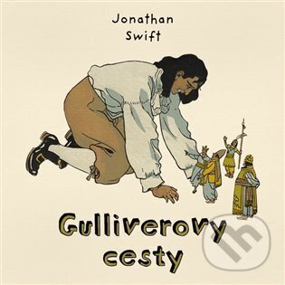 Levně Gulliverovy cesty - Jonathan Swift - audiokniha z kategorie Komiksy