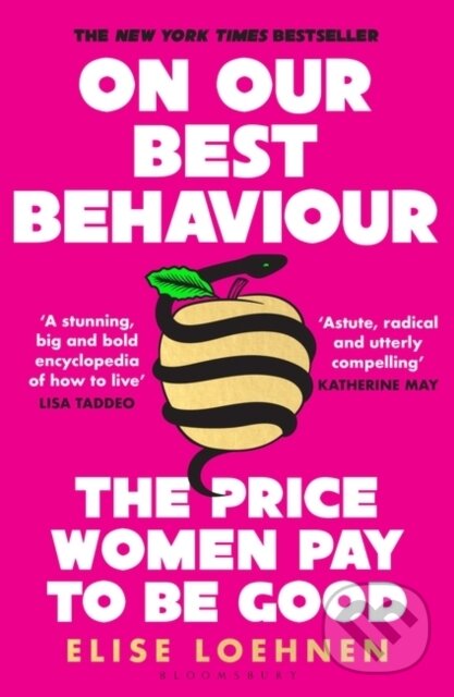 On Our Best Behaviour - Elise Loehnen, Bloomsbury, 2024