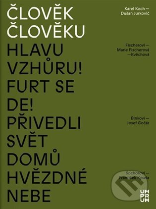 Levně Člověk člověku (Karel Koch a Dušan Jurkovič) - Dominika Grygarová - kniha z kategorie Mestská architektúra