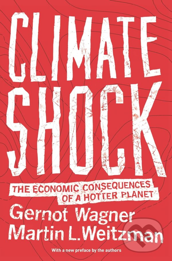Levně Climate Shock (The Economic Consequences of a Hotter Planet) - kniha z kategorie Ekológia