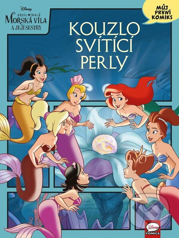 Levně Disney - Ariel: Můj první komiks (Kouzlo svítící perly) - kniha z kategorie Rozprávky