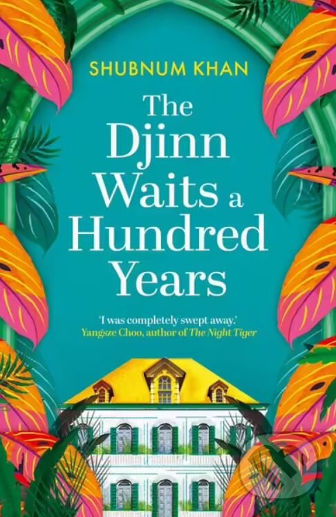Levně The Djinn Waits a Hundred Years - Shubnum Khan - kniha z kategorie Beletria