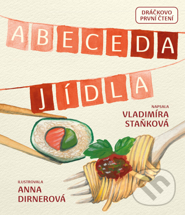 Levně Abeceda jídla - Vladimíra Staňková - kniha z kategorie Hádanky a riekanky