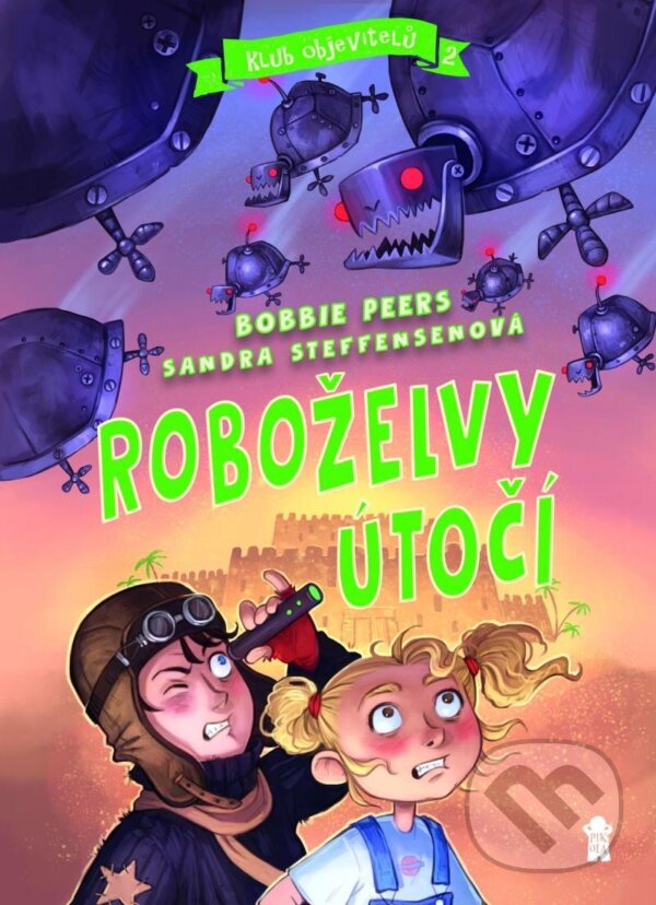 Levně Klub objevitelů 2: Roboželvy útočí - Bobbie Peers, Sandra Steffensen (Ilustrátor) - kniha z kategorie Beletria
