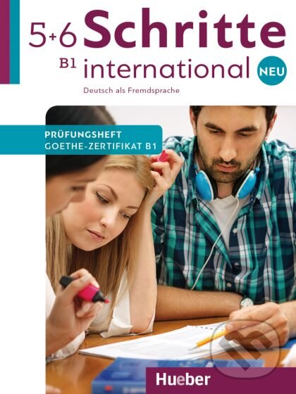 Levně Schritte international Neu 5+6 Prüfungsheft Zertifikat B1 – Interaktive Version