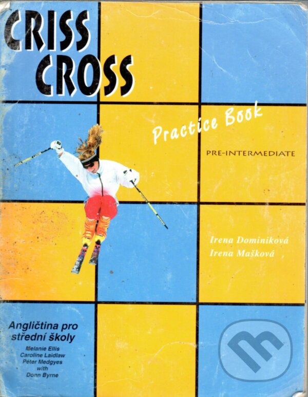 Levně Criss Cross pre-intermediate Workbook - Irena Dominiková, Irena Mašková - kniha z kategorie Jazykové učebnice a slovníky