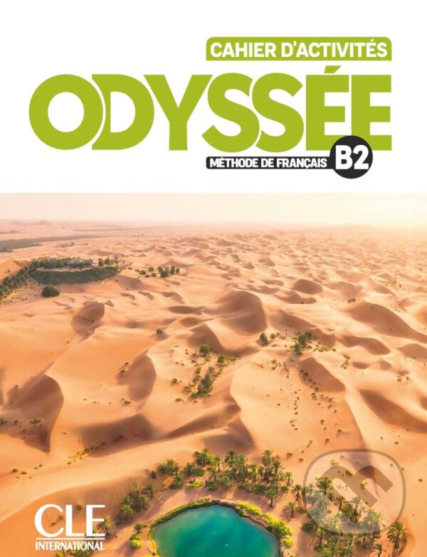 Odyssée B2 Cahier d´activités + Audio en ligne CLE International