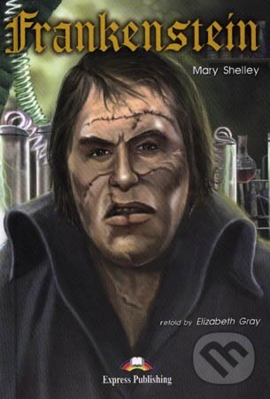 Kniha: Graded Readers 3 Frankenstein - Reader + Activity + Audio CD (Express Publishing)