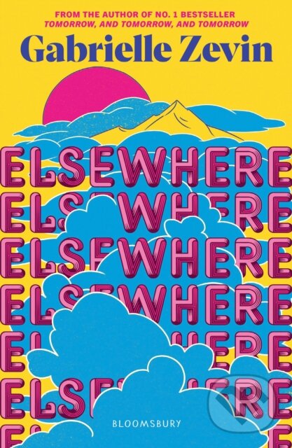 Elsewhere - Gabrielle Zevin, Bloomsbury, 2024