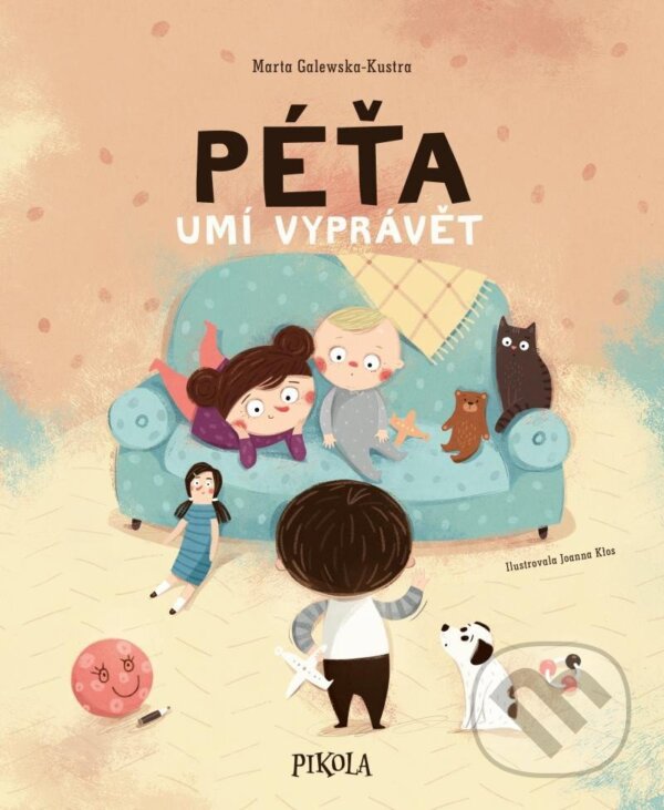 Levně Péťa umí vyprávět - Marta Galewska-Kustra, Joanna Klos (ilustrátor) - kniha z kategorie Naučné knihy