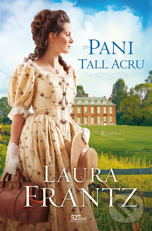Levně Pani Tall Acru - Laura Frantz - kniha z kategorie Romantické