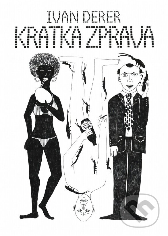 Kniha: Kratka zprava (Ivan Derer). , 2005