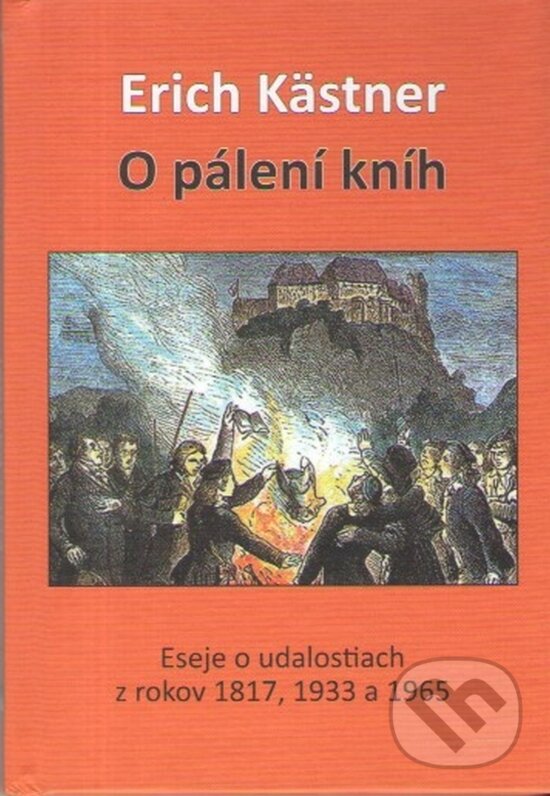 O pálení kníh - Erich Kästner, Vydavateľstvo Spolku slovenských spisovateľov, 2024