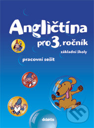 Levně Angličtina pro 3. ročník - pracovní sešit - Ladislava Dvořáková, Pavol Tarábek, Kateřina Vance - kniha z kategorie Jazykové učebnice a slovníky