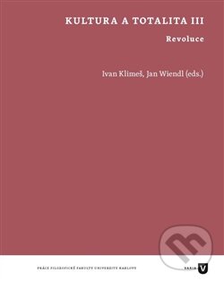 Levně Kultura a totalita III. - Ivan Klimeš, Jan Wiendl - kniha z kategorie Filozofia