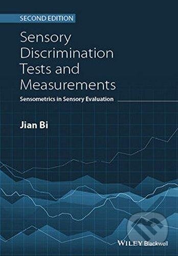 Levně Sensory Discrimination Tests and Measurements (Sensometrics in Sensory Evaluation) - kniha z kategorie Prírodné vedy a technika