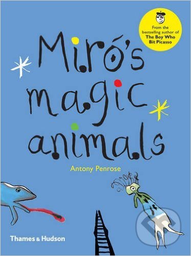 Levně Miró's Magic Animals - Antony Penrose - kniha z kategorie Rozprávky
