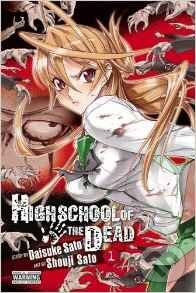 Highschool of the Dead (Volume 1) - Daisuke Sato, Shouji Sato, Yen Press, 2011