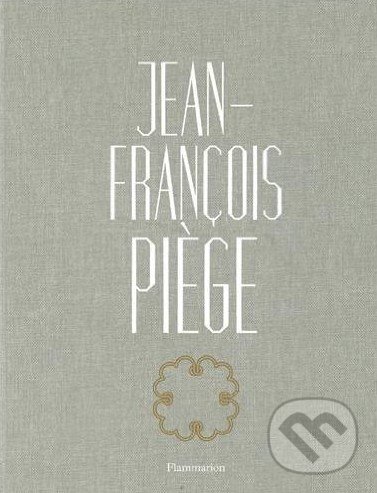 Jean-Francois Piege - Jean-Francois Piege, Stephane de Bourgies, Flammarion, 2015