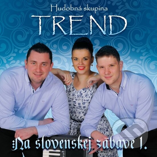 Levně TREND: Na Slovenskej zábave 1. - TREND