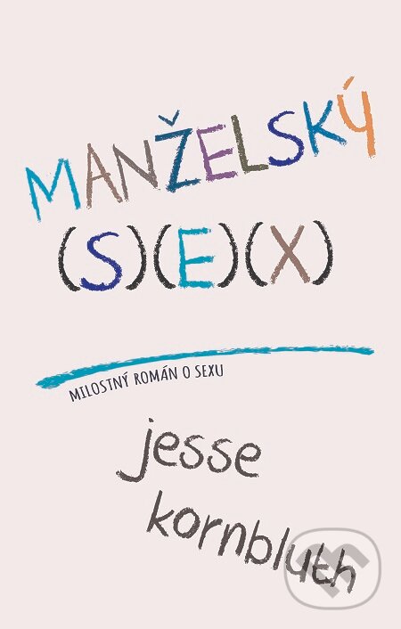 E-kniha: Manželský sex (Jesse Kornbluth). Domino, 2016