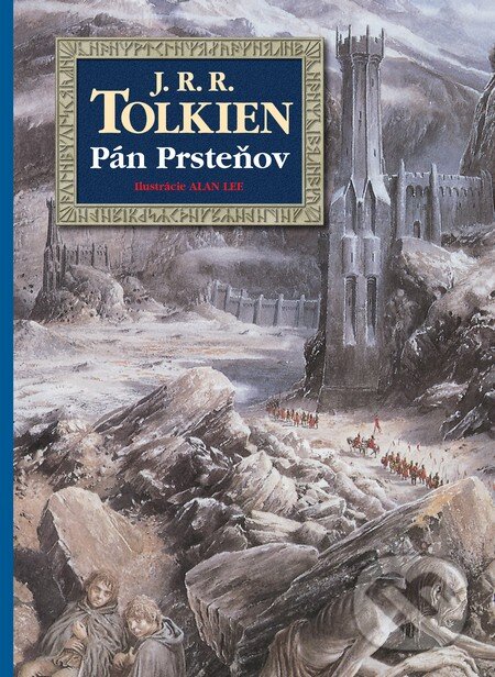 Pán Prsteňov - J.R.R. Tolkien, Alan Lee (ilustrácie), Slovart, 2016