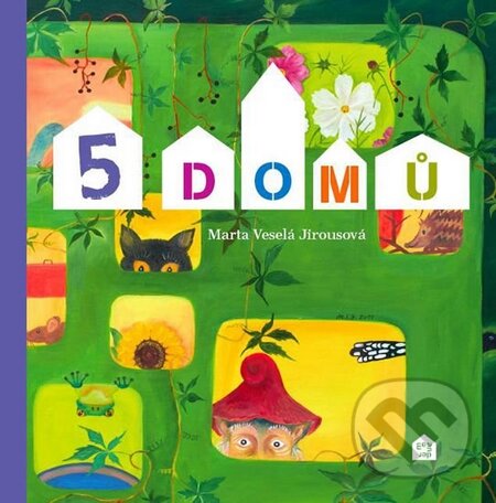 Levně Pět domů - Marta Veselá Jirousová - kniha z kategorie Beletria
