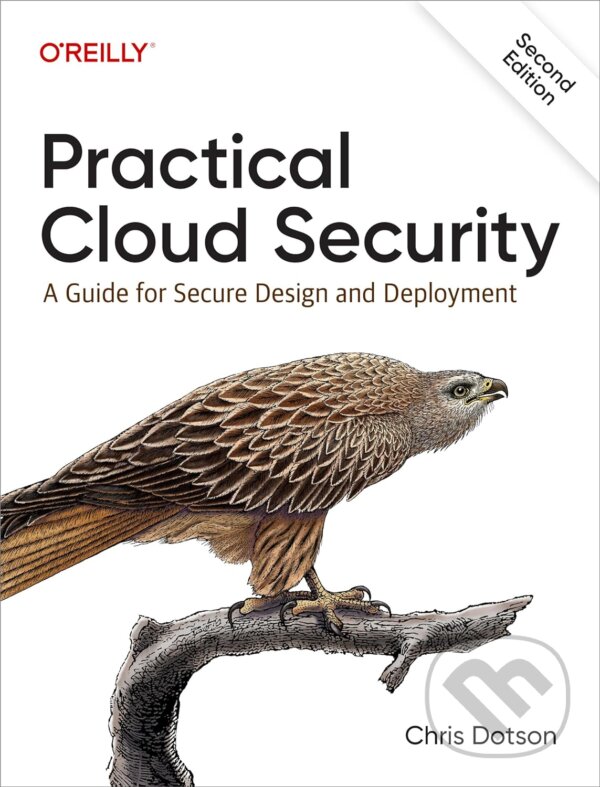 Levně Practical Cloud Security (A Guide for Secure Design and Deployment) - kniha z kategorie Počítače a internet