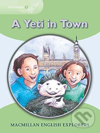 Levně Macmillan Englis Explorers 3 (A Yeti in Town) - Richard Brown - kniha z kategorie Jazykové učebnice a slovníky