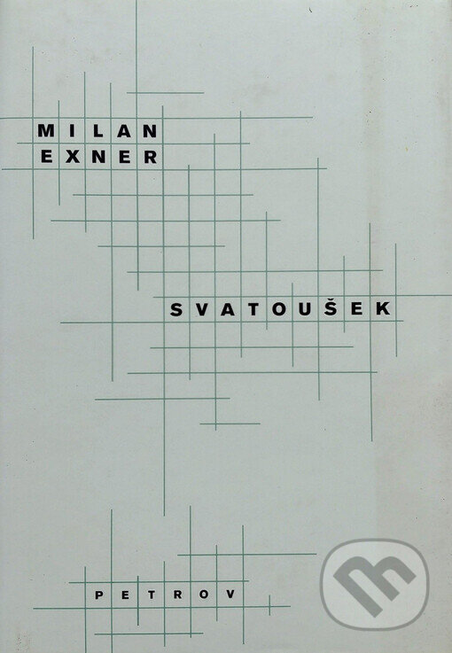 Svatoušek - Milan Exner, Petrov, 2002