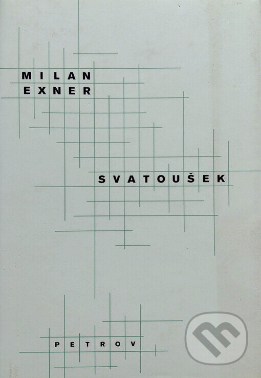 Kniha: Svatoušek (Milan Exner). Petrov, 2002