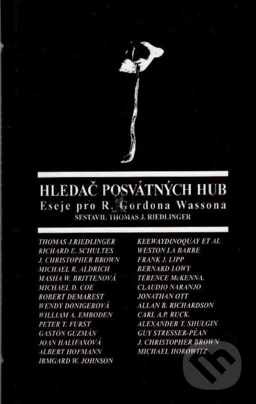 Kniha: Hledač posvátných hub (Thomas Riedlinger). Volvox Globator, 1999