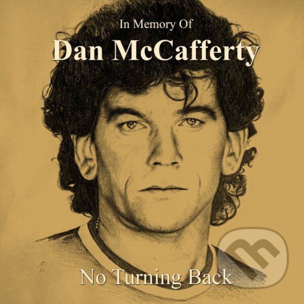 Hudební CD: Dan McCafferty: In Memory Of Dan Mccafferty - No Turning (Hudobné albumy)