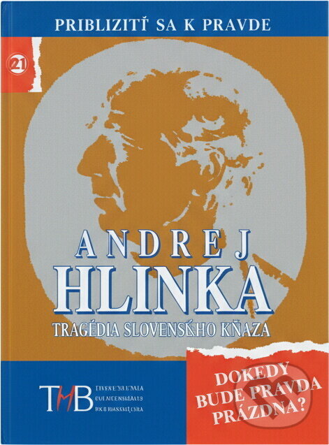 Kniha: Andrej Hlinka : tribún slovenského národa (František Vnuk). , 1998